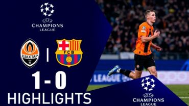 Shakhtar Donetsk vs Barcelona 10 Highlights   UEFA Champions League 2023