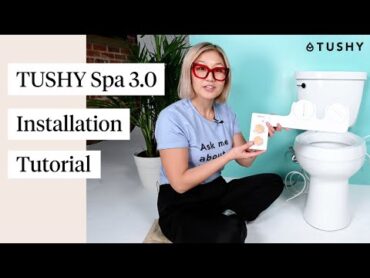 TUSHY Spa 3.0 Full Bidet Installation Tutorial (2020)