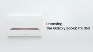 Galaxy Book2 Pro 360: Official Unboxing  Samsung