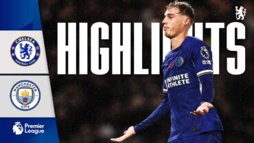 Chelsea 44 Man City  HIGHLIGHTS  Premier League 2023/24