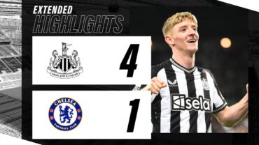 Newcastle United 4 Chelsea 1  EXTENDED Premier League Highlights