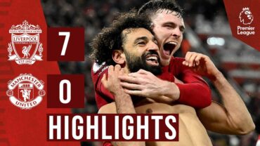 HIGHLIGHTS: Liverpool 70 Man United  Salah breaks club record as Reds score SEVEN!