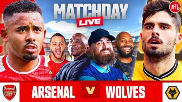 Arsenal 21 Wolves  Match Day Live