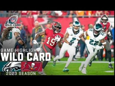 Philadelphia Eagles vs. Tampa Bay Buccaneers Game Highlights  NFL 2023 Super Wild Card Weekend