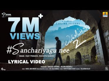 Sanchariyagu Nee  Lyrical Video   Love Mocktail 2  Vijay Prakash,Rakshita, Darling Krishna,Milana