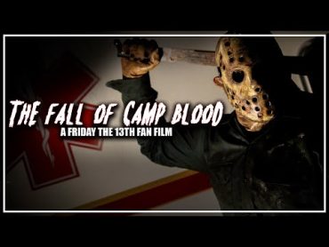 Friday The 13th  The Fall Of Camp Blood (2022)