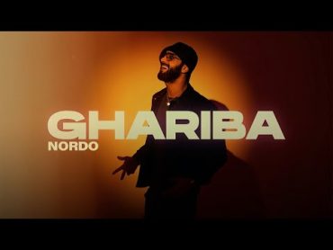 Nordo  Ghariba (Official Music Video)  غريبة