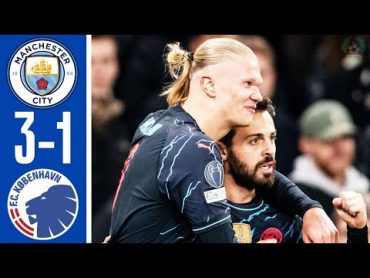 Manchester City vs Copenhagen 31  All Goals & Highlights  2024 HD