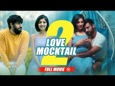 Love Mocktail 2 Full Movie Hindi Dubbed  Darling Krishna, Milana Nagaraj, Amrutha Iyengar