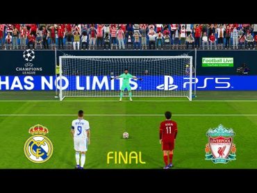 Champions League 2022 Final  Real Madrid Vs Liverpool  Penalty Shootout  eFootball PES Gameplay