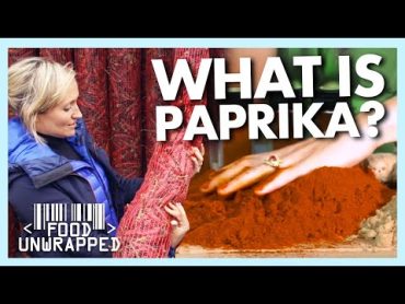 What is Paprika Actually Made Of?  Food Unwrapped