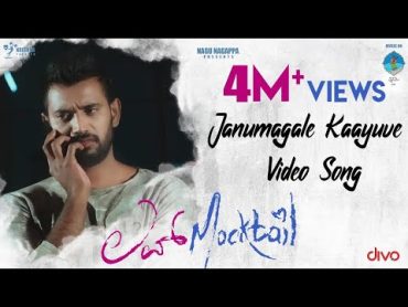 Love Mocktail  Janumagale Kaayuve (Video Song)  Krishna, Milana  Raghu Dixit  Raghavendra Kamath