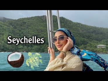 رحلتي إلى جزيرة سيشل 🐢🥥🏝Trip to Seychelles