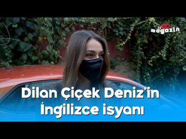 Dilan Çiçek Deniz&39;in İngilizce isyanı