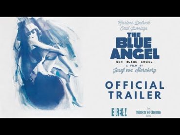 THE BLUE ANGEL (1930) New & Exclusive 2019 Rerelease Trailer