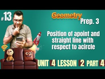 prep 3   Geometry  Lesson 3 / position of a point and a straight line with respect to a circle