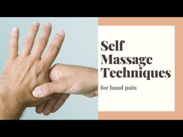 DIY Self Massage for Hand Pain Relief