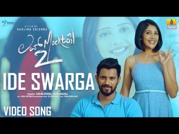 Ide Swarga  4K Video Song  Love Mocktail 2  Sanjith Hegde, Darling Krishna, Milana Nagaraj, Nakul