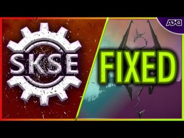 SKSE Problems  How To FIX SKSE64 Script Extender 2022