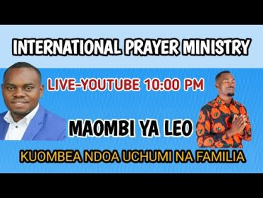 FOR PRAYER REQUEST +255753698832