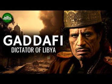 Muammar Gaddafi  Dictator of Libya Documentary