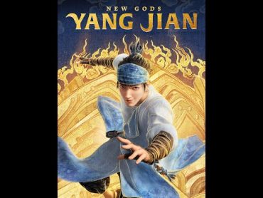 New Gods: Yang Jian ( 2022) វគ្គទី១