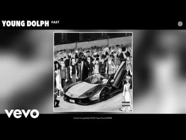 Young Dolph  Fast (Audio)