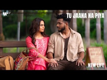 Tu Jaana Na Piya  Official Music Video  New Life  KING