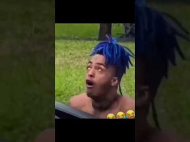 XXXTENTACION funny moments