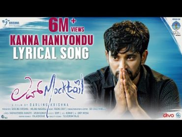 Love Mocktail  Kanna Haniyondhu (Lyric Video)  Krishna, Milana  Raghu Dixit  Raghavendra Kamath