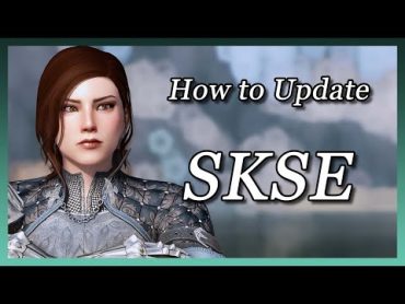 Skyrim  How to Update SKSE (When Skyrim update breaks SKSE)