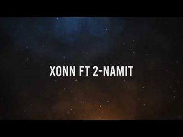 Xonn ft 2NamitQysh Je? (Prod by XSoundBeatz)