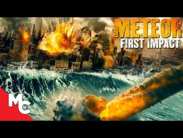 Meteor: First Impact  Full Movie  Action Disaster