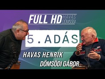 Full HD 5.: „Orbán találkozott Jézussal” – Havas és Dömsödi még nem