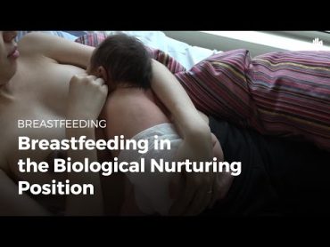 Breastfeeding in the biological nurturing position  Breastfeeding