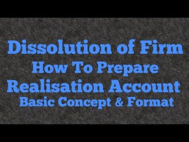 52 How to Prepare Realisation  A/c Class12 & B.com1 Realisation Account Meaning & Concept I Format