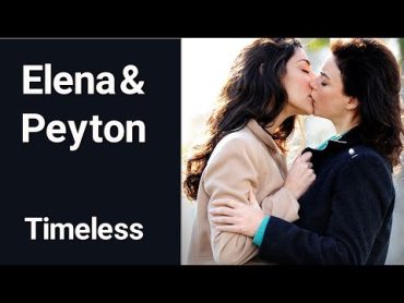 Elena & Peyton   Timeless