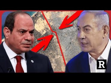 Egypt and Israel DON&39;T want you to know about this plan, it&39;s TERRIFYING  Redacted News