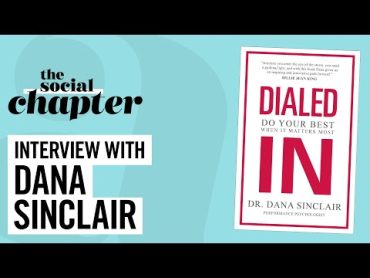 Dana Sinclair on being ‘Dialed In’  The Social