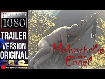 Melancholie der Engel (2009) (Trailer HD)  Marian Dora