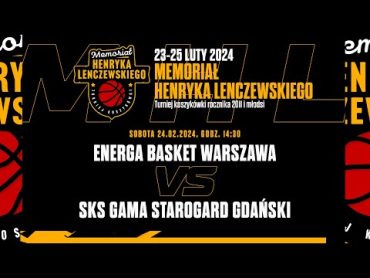 Energa Basket Warszawa  SKS Gama Starogard Gdański