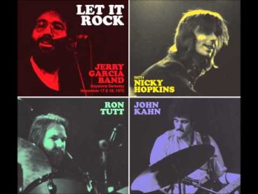 Jerry Garcia Band  Let It Rock Vol. 2 (CD1) HD