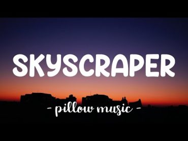 Skyscraper  Demi Lovato (Lyrics) 🎵