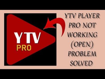 How To Solve YTV Player Pro App Not Working/Not Open Problem Rsha26 Solutions