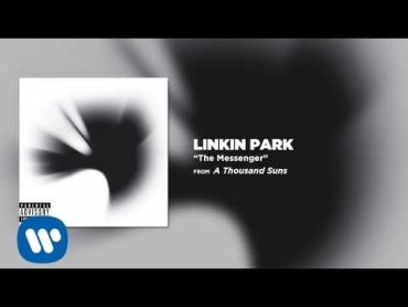 The Messenger  Linkin Park (A Thousands Suns)