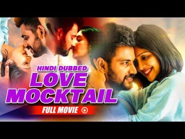 Love Mocktail Full Movie Hindi Dubbed  Darling Krishna, Milana Nagaraj, Amrutha Iyengar