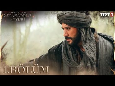 Kudüs Fatihi Selahaddin Eyyubi 1. Bölüm @trt1