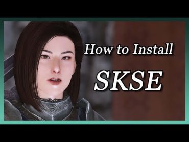 Skyrim  How to Install SKSE