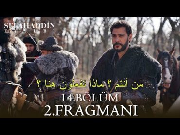 مسلسل صلاح الدين الأيوبي الحلقة 14 اعلان 2 مترجم Kudüs Fatihi Selahaddin Eyyubi 14.Bölüm 2.Fragmanı