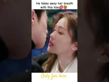 He can&39;t wait anymore and kiss her ❤️🥰 Only for love bailu dylanwang onlyforlove cdrama